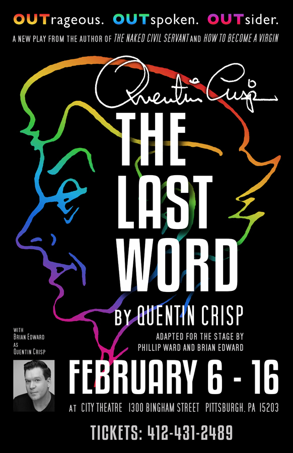 Quentin Crisp: The Last Word The Play